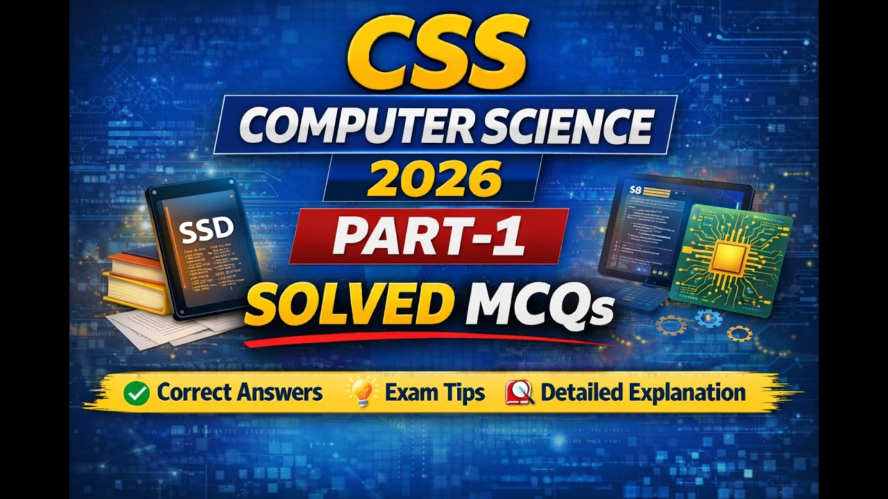 CSS Computer Science 2026 Paper Part-1 Solved MCQs | Complete Objective Portion Explained