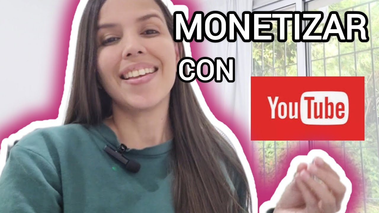 COMO MONETIZAR CON YOUTUBE EN ARGENTINA