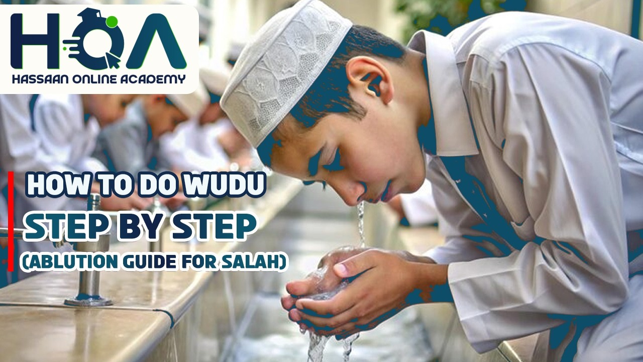 How to Do Wudu Step by Step (Ablution Guide for Salah) | Hassaan Online Academy