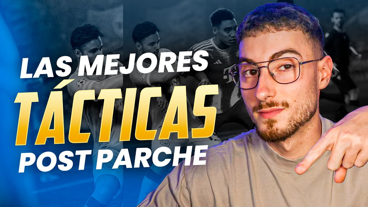 ¡LAS MEJORES TACTICAS DESPUES del PARCHE! | FC 26