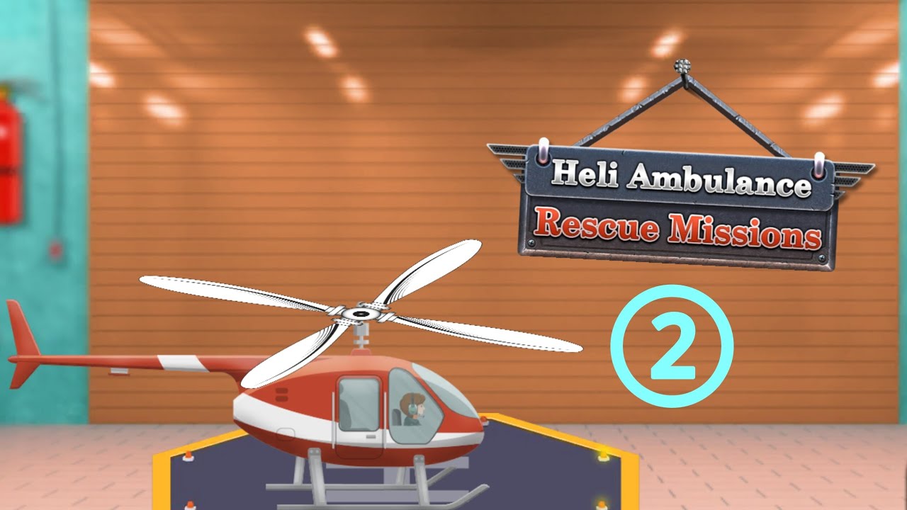 【Heli Ambulance Rescue Mission】＃2(FINAL)　〘Level：7〜12〙