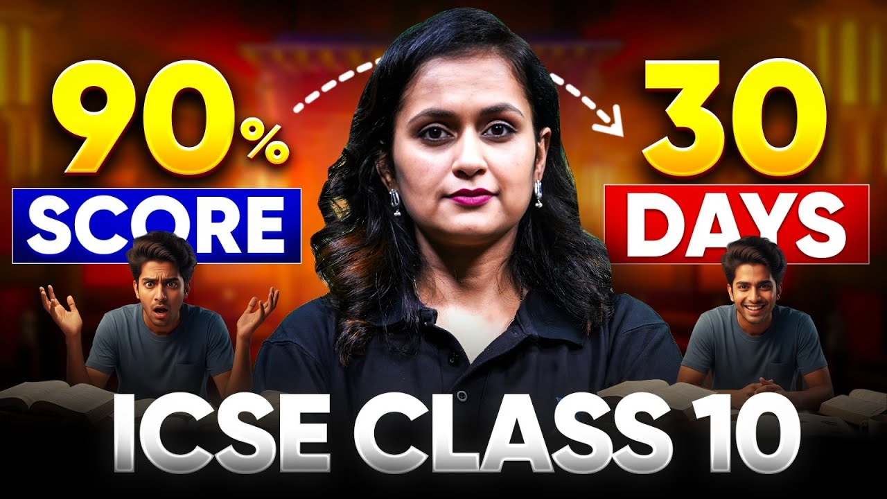 How to Score 95% in 30 Days - ICSE Class 10 | Final Strategy ICSE Boards 2026 #infinitylearn