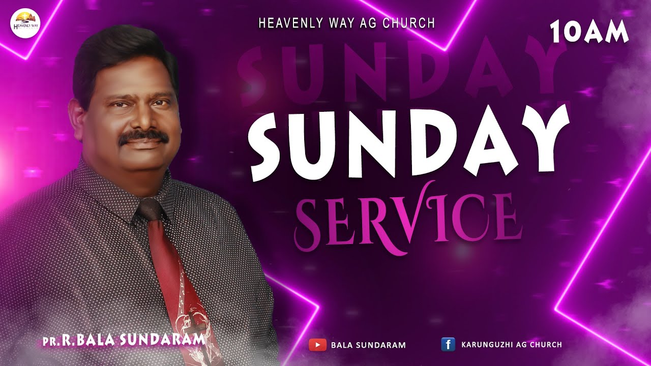 SUNDAY SERVICE [11.01. 2026] | HEAVENLY WAY AG CHURCH | KARUNGUZHI