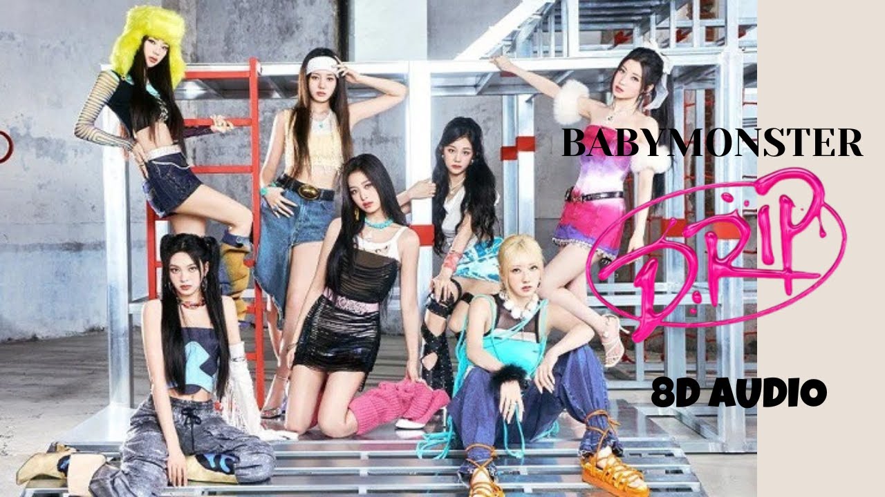 [8D AUDIO] BABYMONSTER - 'DRIP' | 🎧 USE HEADPHONES 🎧