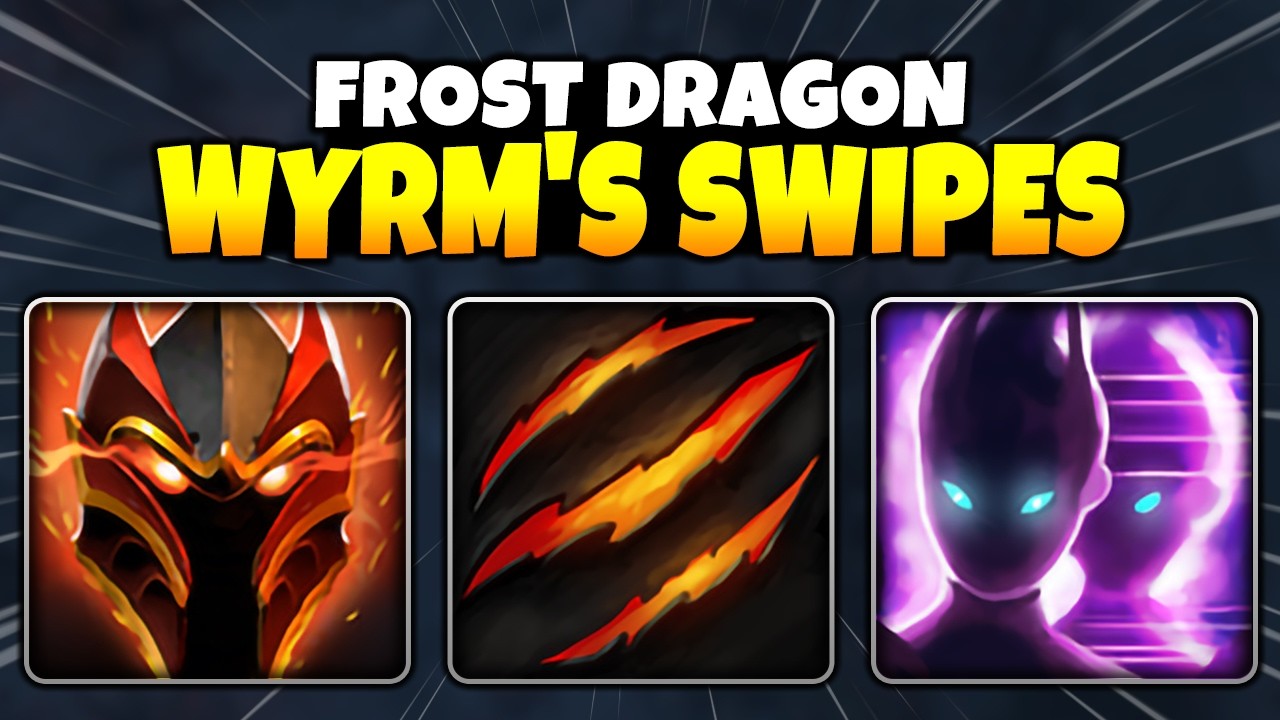Wyrm's Swipes WYRM'S WRATH + FURY SWIPES | Ability Draft