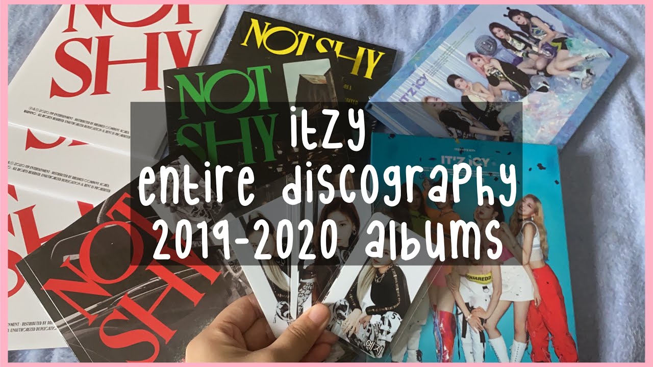 Unboxing &bull; ITZY 있지  - ENTIRE DISCOGRAPHY ALBUMS IT&rsquo;z ICY , It&rsquo;z Me , Not Shy 2019-2020