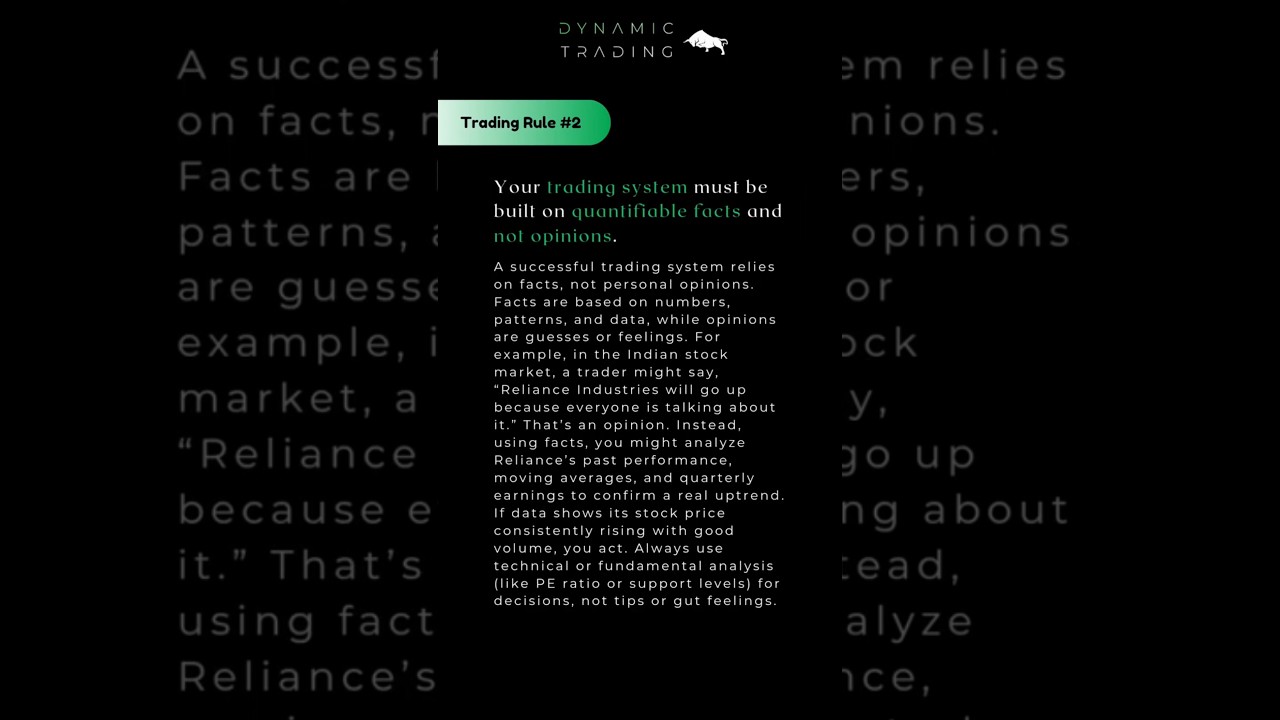 Trading Rule #2: Facts Over Opinions &ndash; Build a Winning System! | Dynamic Trading