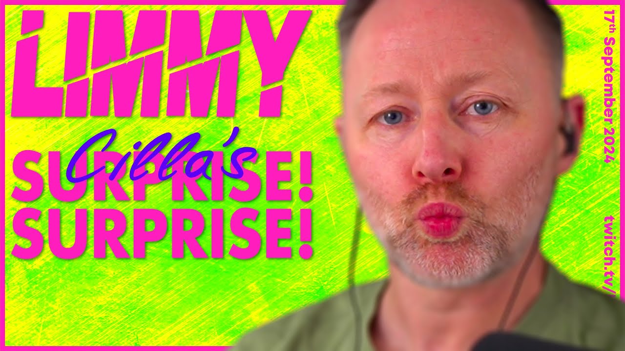 LIMMY Twitch | Surprise! Surprise! [2024-09-17]