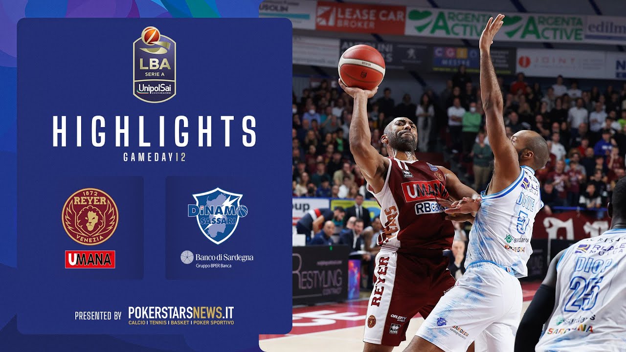 Umana Reyer Venezia - Banco di Sardegna Sassari | Serie A UnipolSai 2022/23