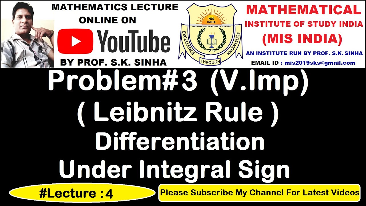 Leibnitz Rule - Differentiation Under The Integral Sign | Most Important Problem# 3 | Mis India