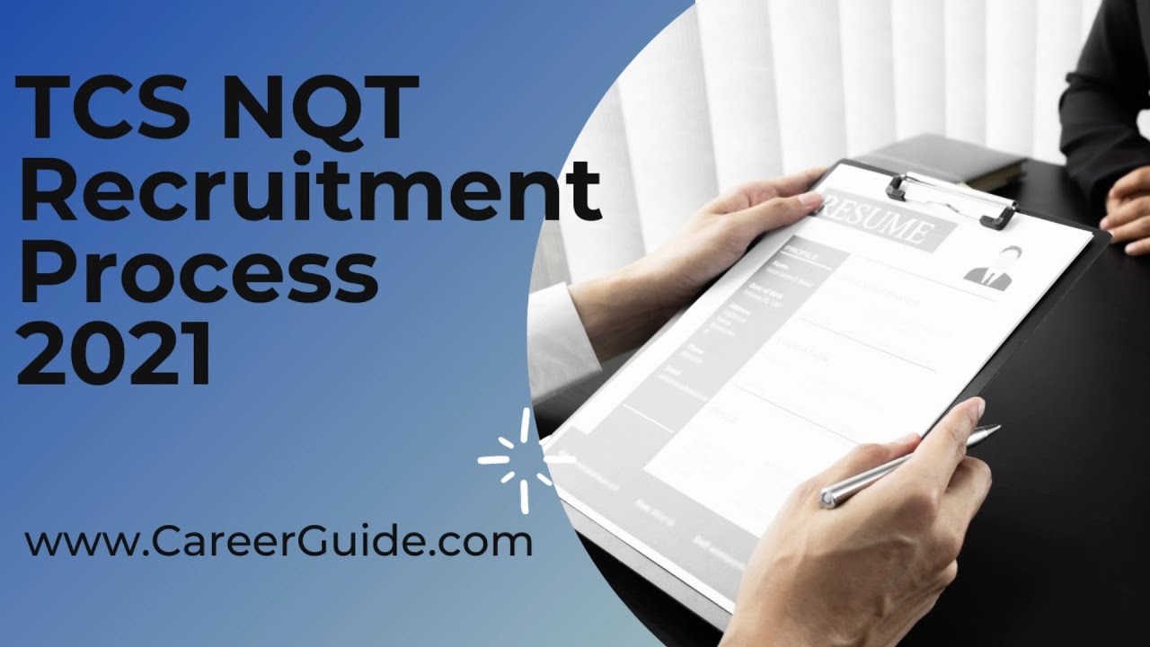 Tata Consultancy Services National Qualifier Test (TCS NQT) Recruitment Process 2021