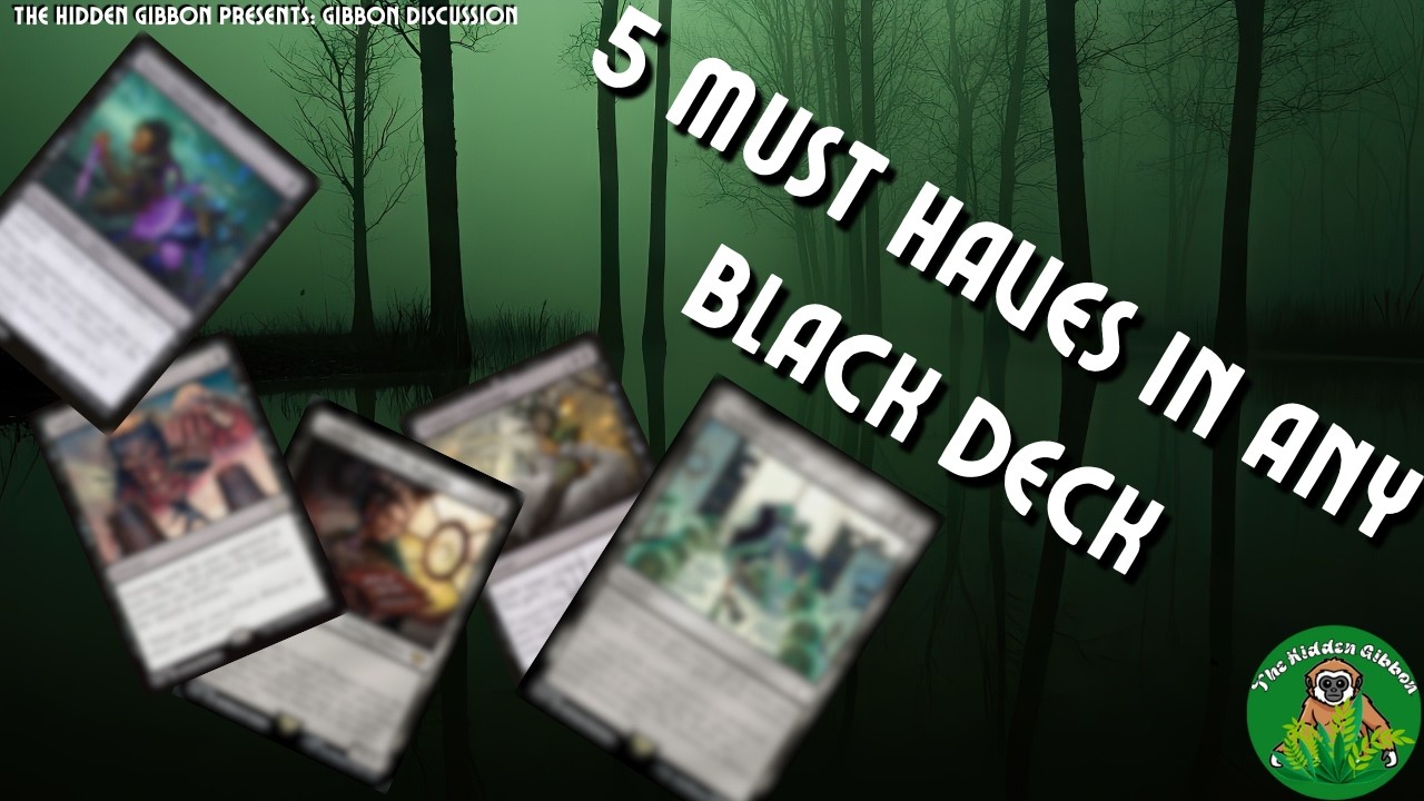 My Top 5  Black Cards for Any Commander Deck | Hidden Gibbon Discussion