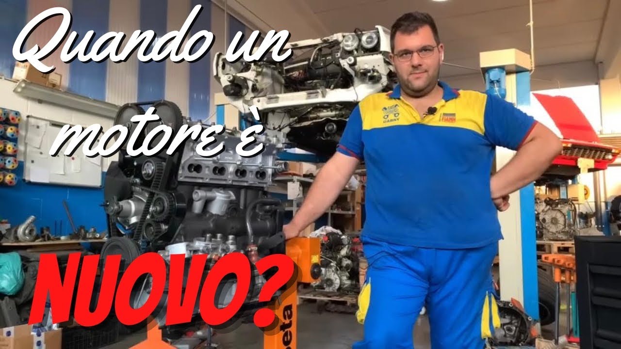 Quando e perché si può definire un motore nuovo e rifatto…