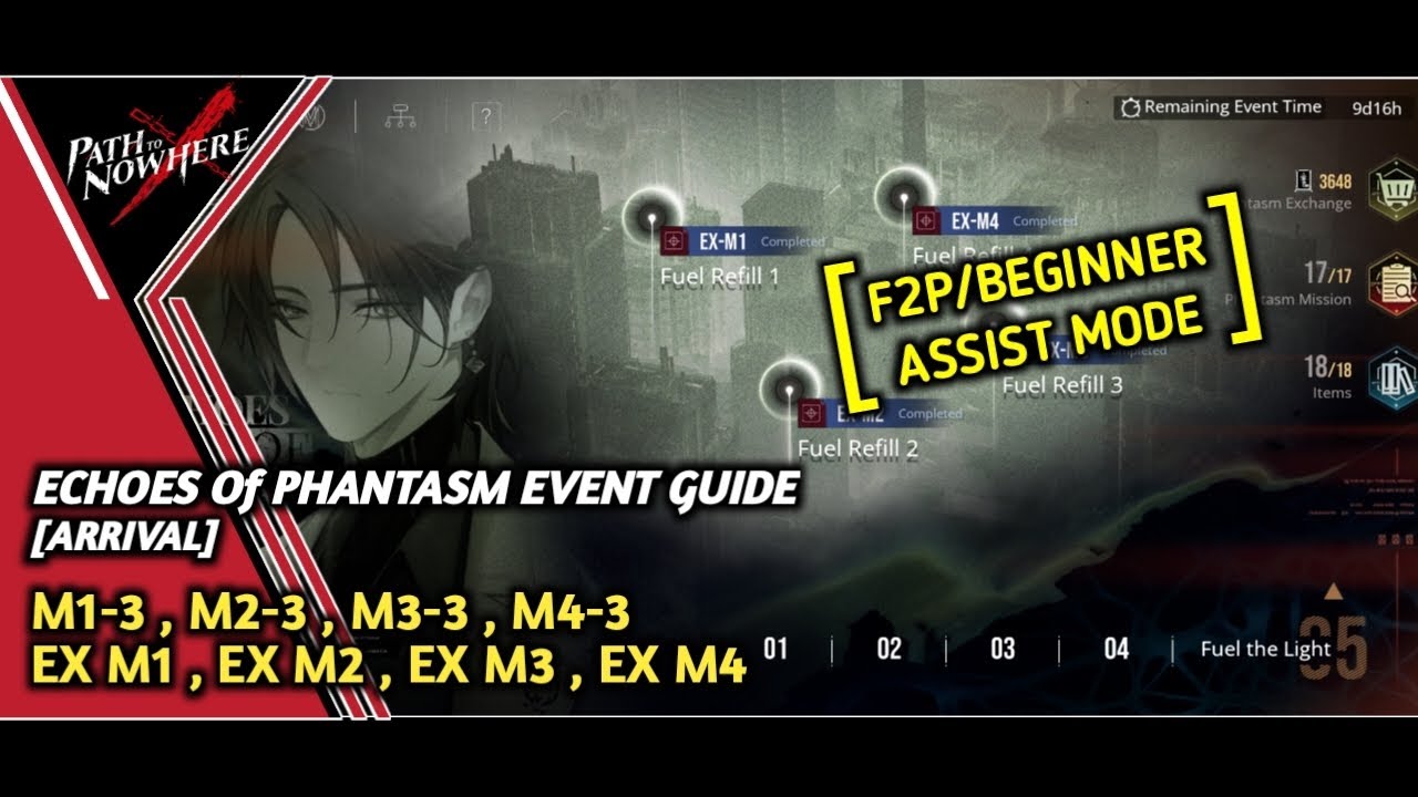 Path To Nowhere | Echoes Of Phantasm Arrival F2P M1-3, M2-3, M3-3, M4-3, EX-M1, EX-M2, EX-M3, EX-M4