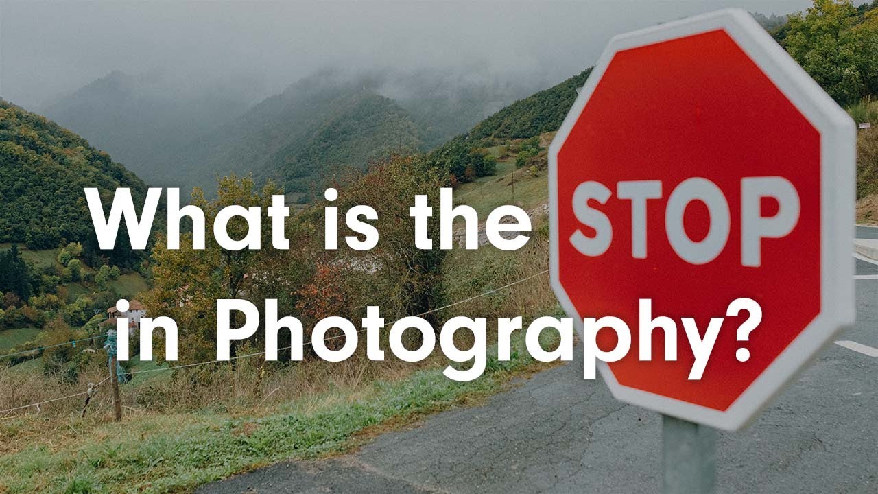 What Is the Stop in Photography?