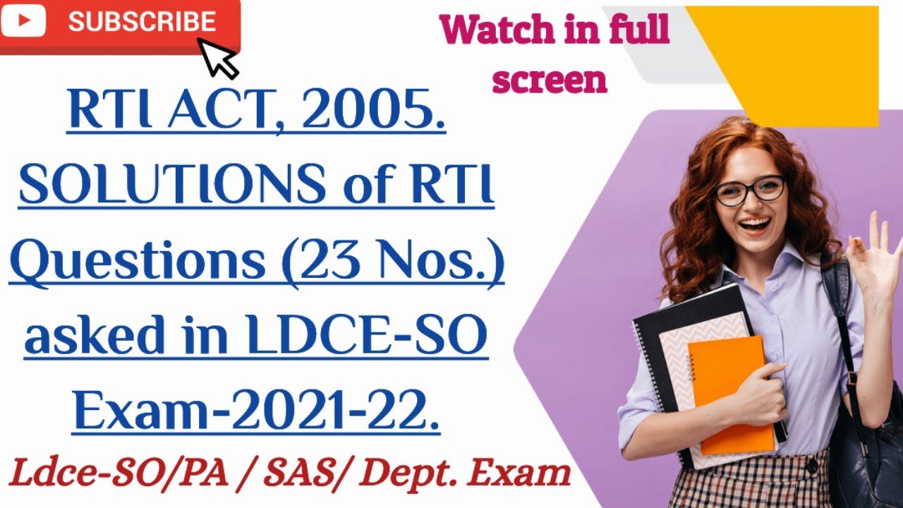RTI ACT 2005, Previous Year Questions LDCE-SO EXAM-2021-22