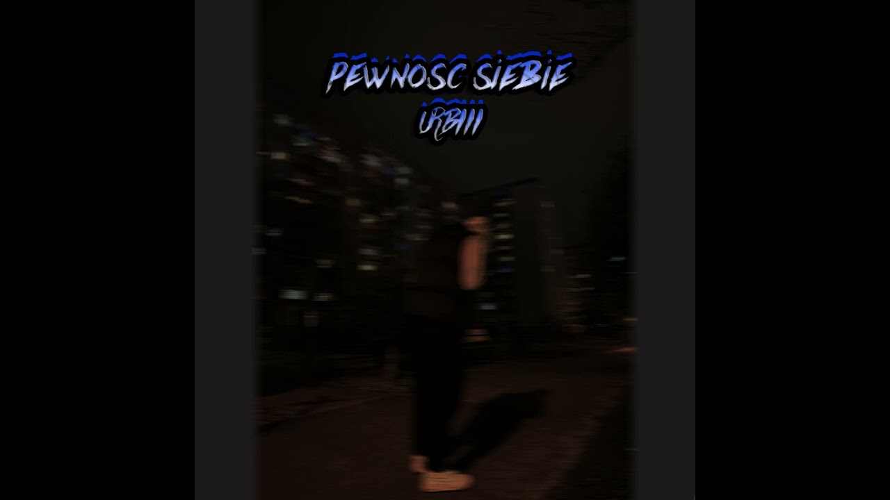 URBIII-PEWNOŚC SIEBIE
