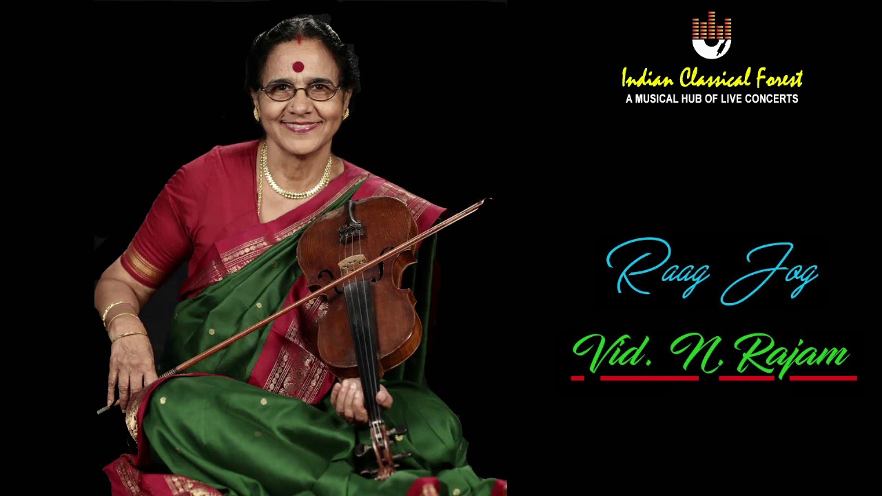Raag Jog | Vid. Dr. N.Rajam | Violin