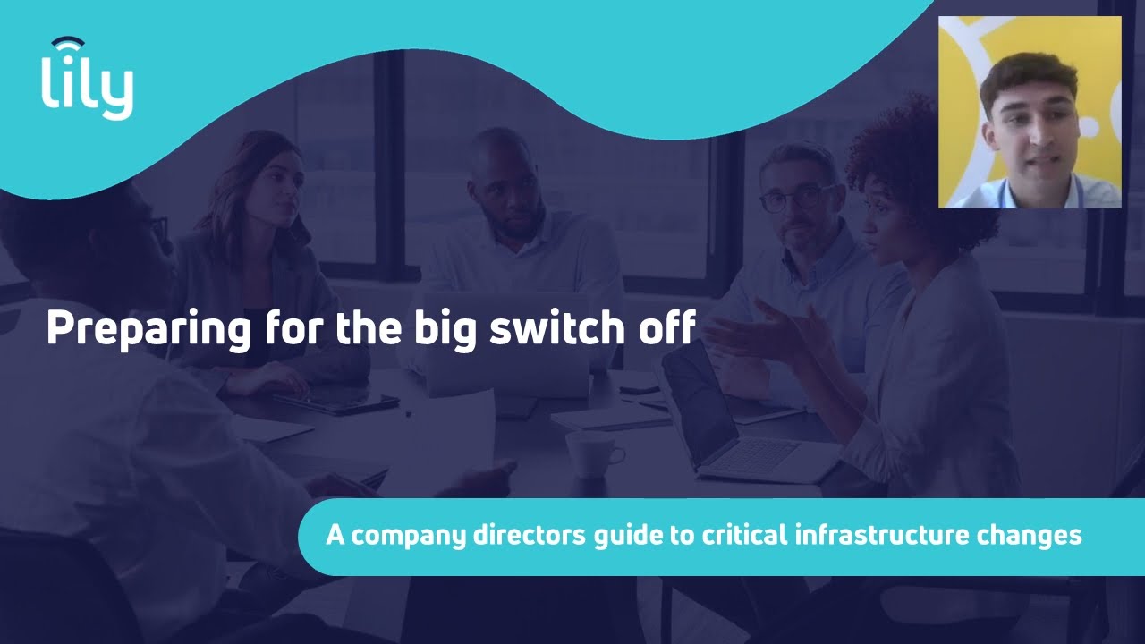 Preparing for the big switch off: A company directors guide to critical infrastructure changes