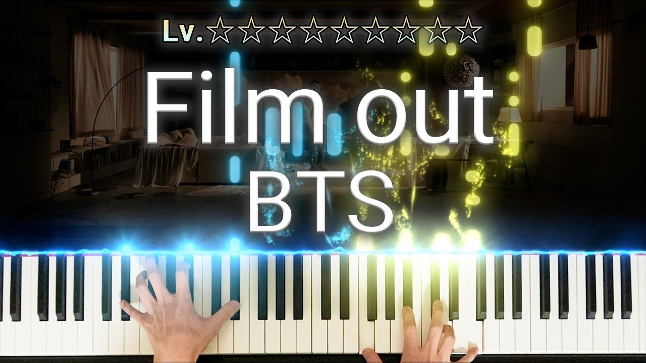 Film out - BTS (防弾少年団) ☆9 上級ピアノアレンジ 劇場版シグナル 長期未解決事件捜査班』主題歌