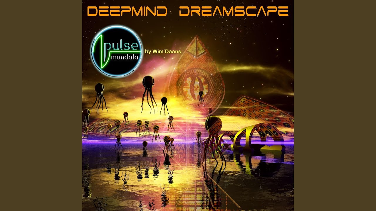Deepmind Dreamscape