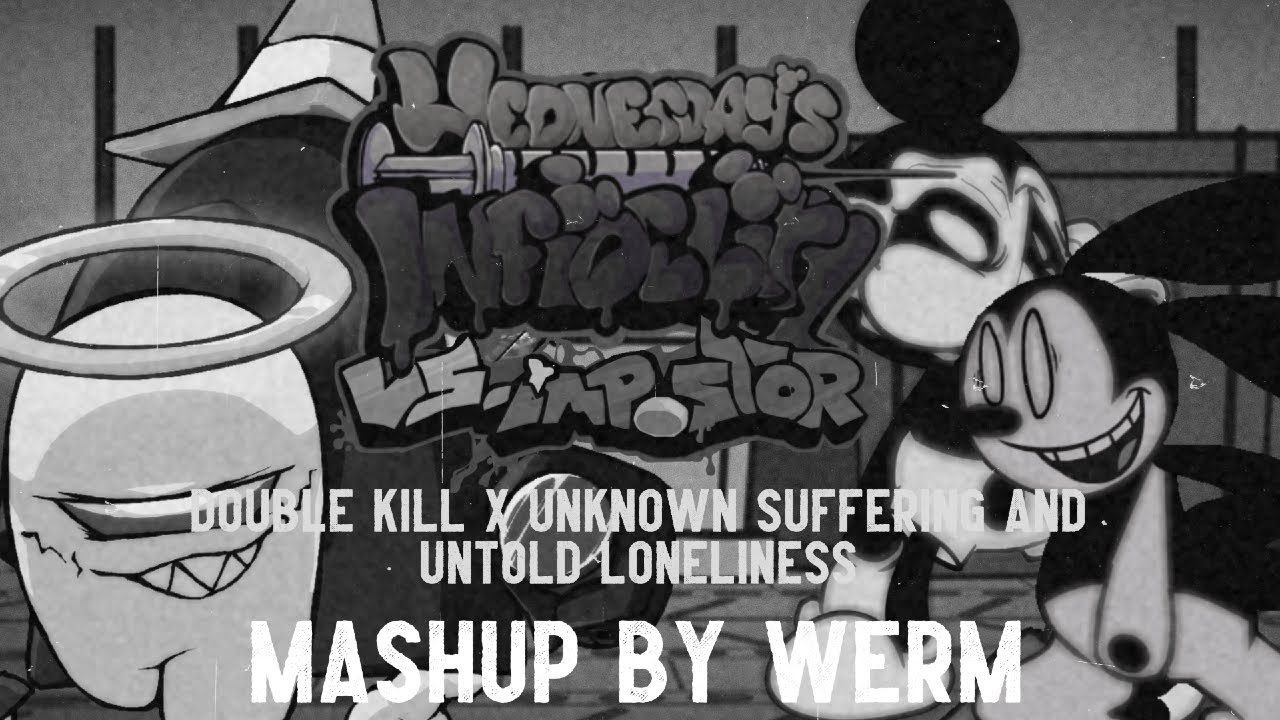 FNF Mashup - Suspicious Suicide [Double Kill x Unknown Suffering and Untold Loneliness]