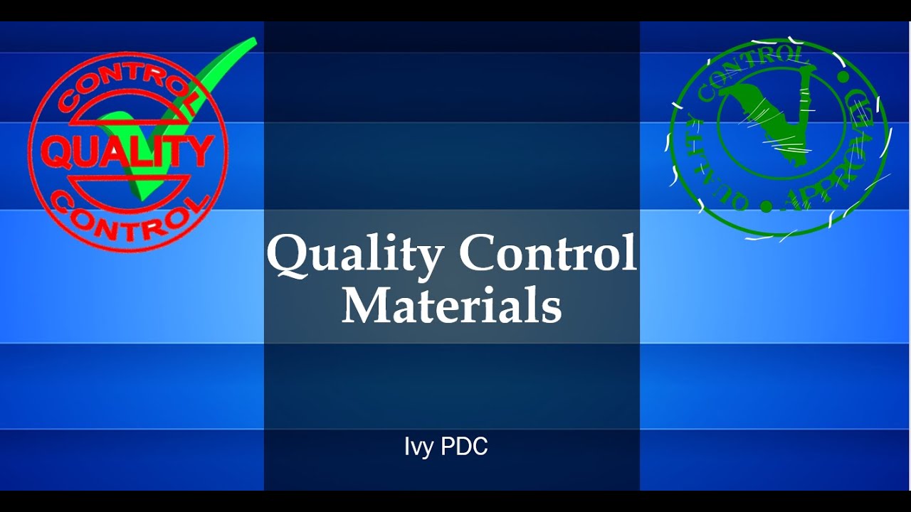 Quality Control Materials