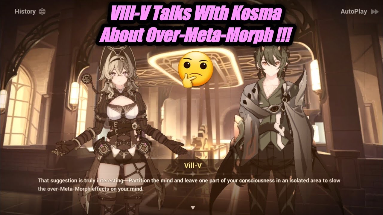 Vill-V Talks With Kosma About His Over Meta Morph! Honkai Impact 3rd V5.9