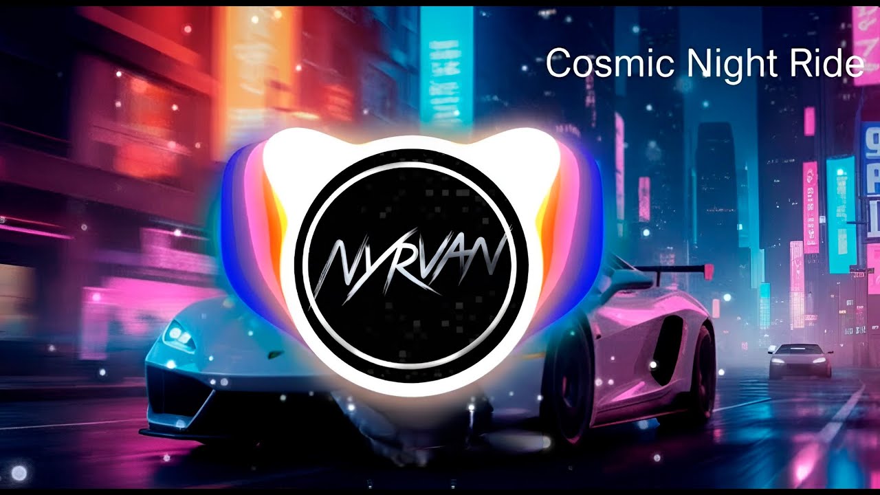 Nyrvan - Cosmic Night Ride (No Copyright Music)