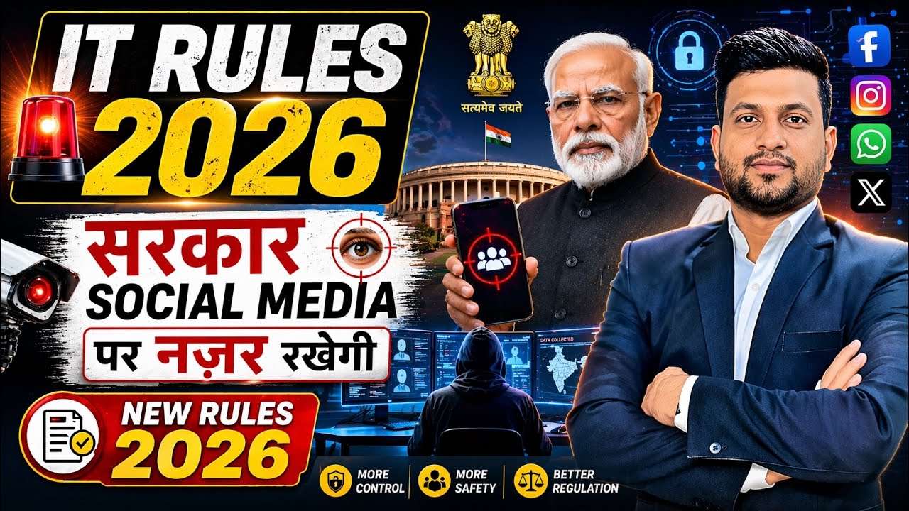 IT Rules 2026 | Govt Changes Social Media Rules | Smart & Legal Guidance 