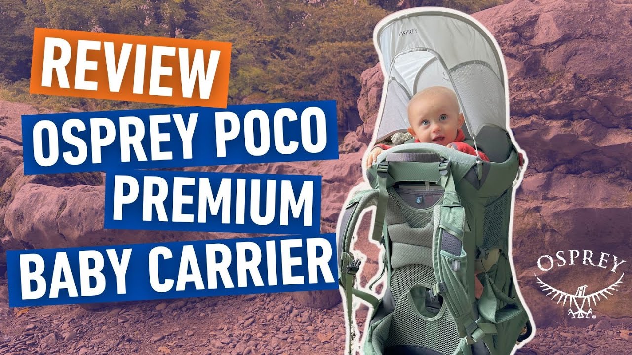 Osprey Poco Premium Baby Carrier Review - 2025