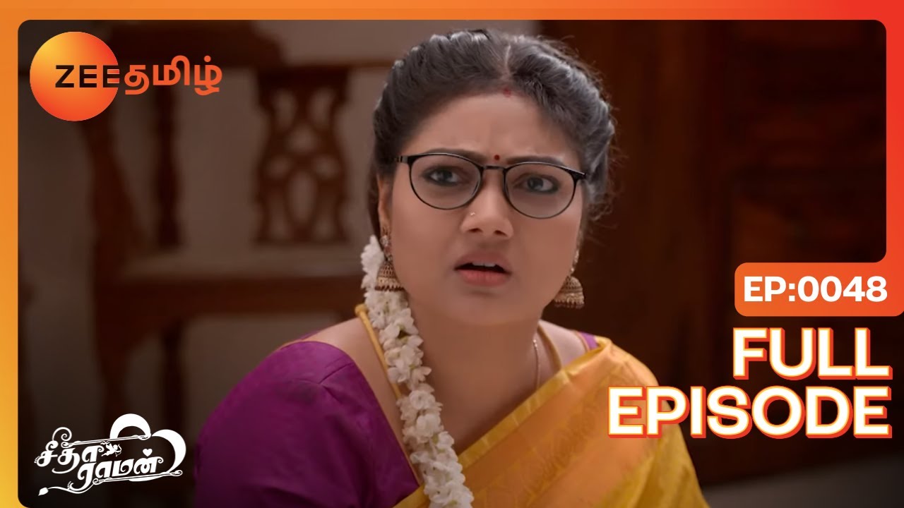 Seetha's Demand Irks Ram - Seetha Raman - Full Ep 48 - Zee Tamil