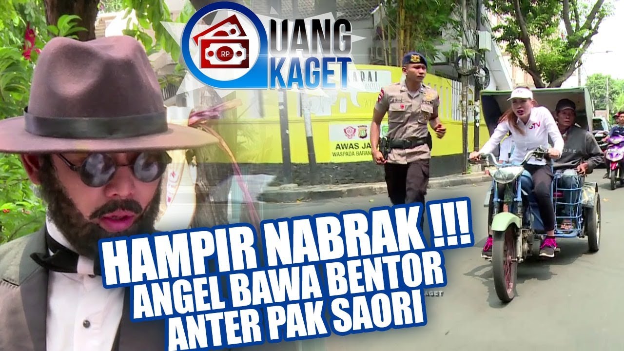 UANG KAGET EPISODE 330 - Hampir Nabrak Angel Bawak Bentor Bawa Pak Saori