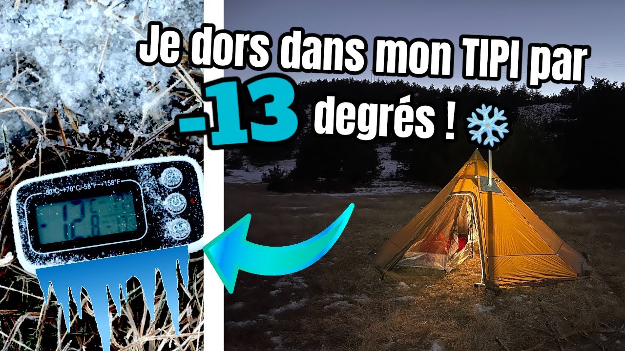 Je dors dans mon TIPI par -13 degrés ! ❄️🥶