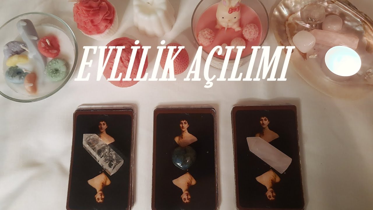 Evlilik Açılımı 🌸 Evleneceğin İnsan Nasıl Biri Olabilir?