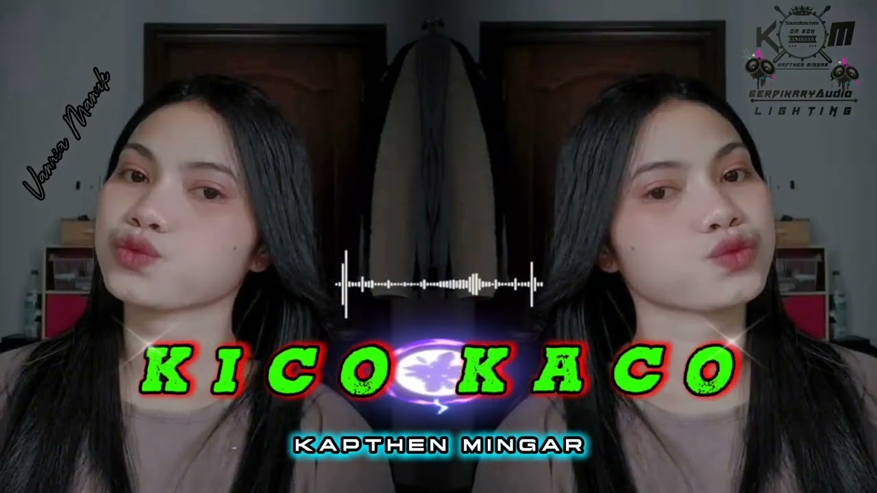 Joget Kico-kaco remix_kapthen mingar ft rhyo herin🔊🔊🔥