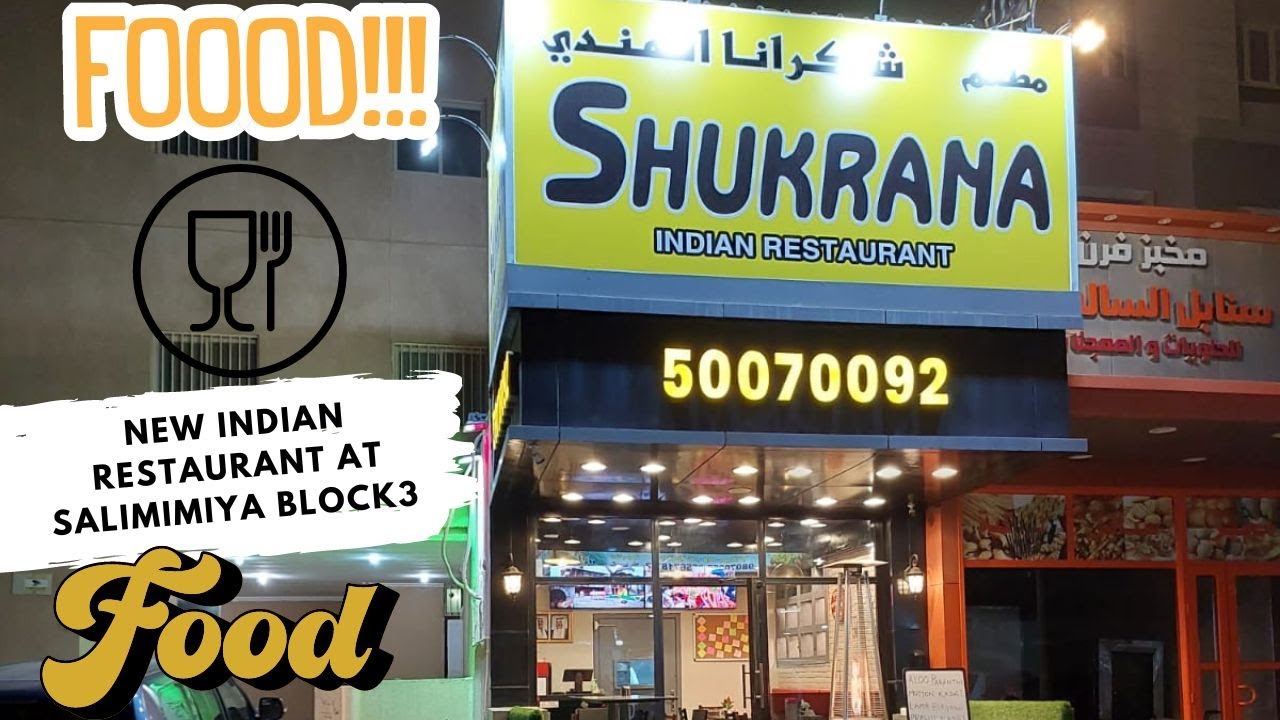 SHUKRANA INDIAN RESTAURANT | TRADITIONAL INDIAN FOOD IN KUWAIT