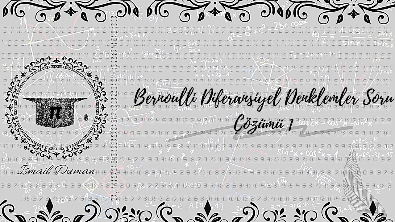 Bernoulli Diferansiyel Denklemler Soru Çözümü 1 (Bernoulli Differential Equations Problem Solving)