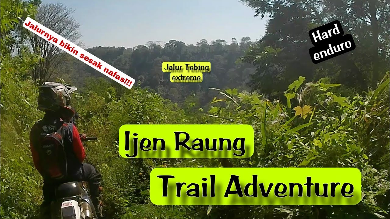 Ijen Raung Track ¦ Matrix MX™ Sukosari Bondowoso East Java Trail Adventure ¦ Part 1