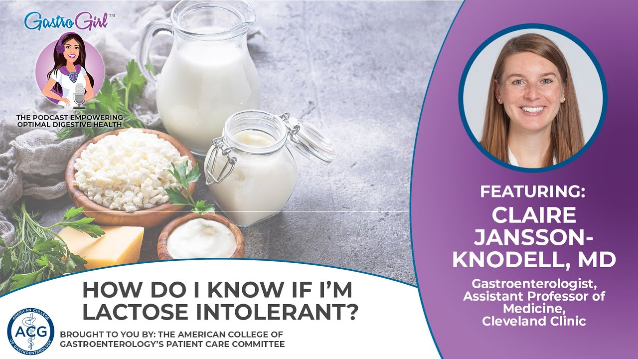 How Do I Know If I&rsquo;m Lactose Intolerant?