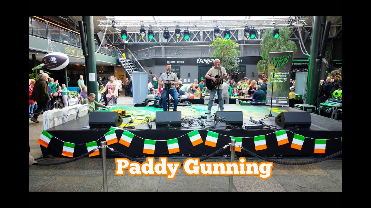 Paddy Gunning - Glasgow's St. Patrick's Day Festival 2025