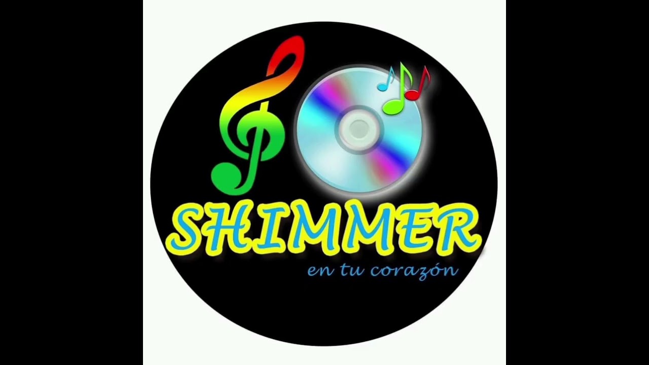Grupo SHIMMER Mix recuerdos 