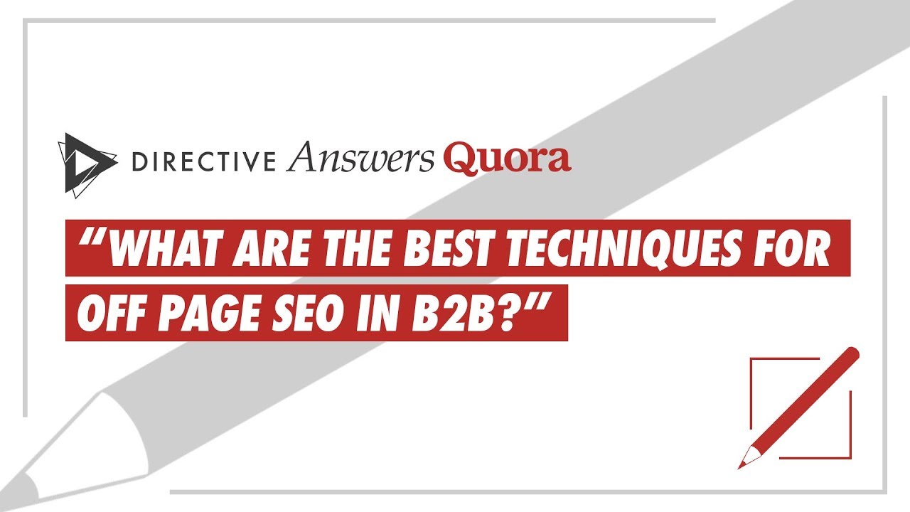 What are the best techniques for off page SEO in B2B?