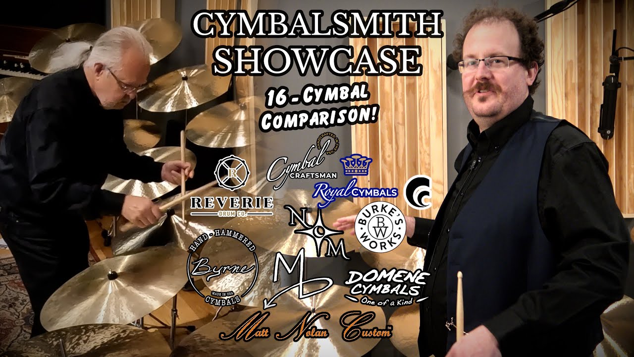 Cymbalsmith Showcase! 16-cymbal Comparison and solo!