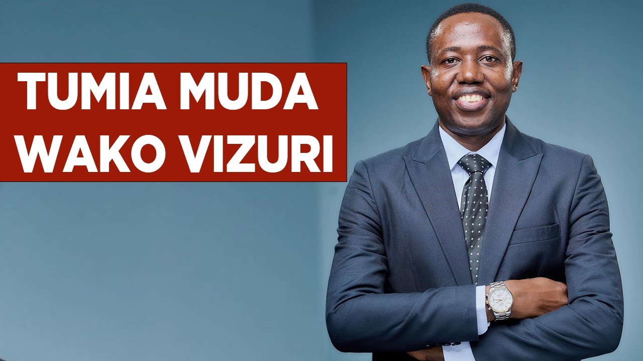 Namna Bora ya Kutumia Muda Wako Vizuri Na Kufanikiwa Katika Malengo Yako - Joel Nanauka - Part 2
