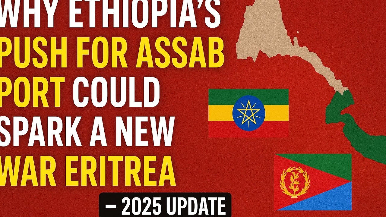 WHY Ethiopia Could Be Eyeing War with Eritrea &mdash; 2025 Red Sea Crisis Explained