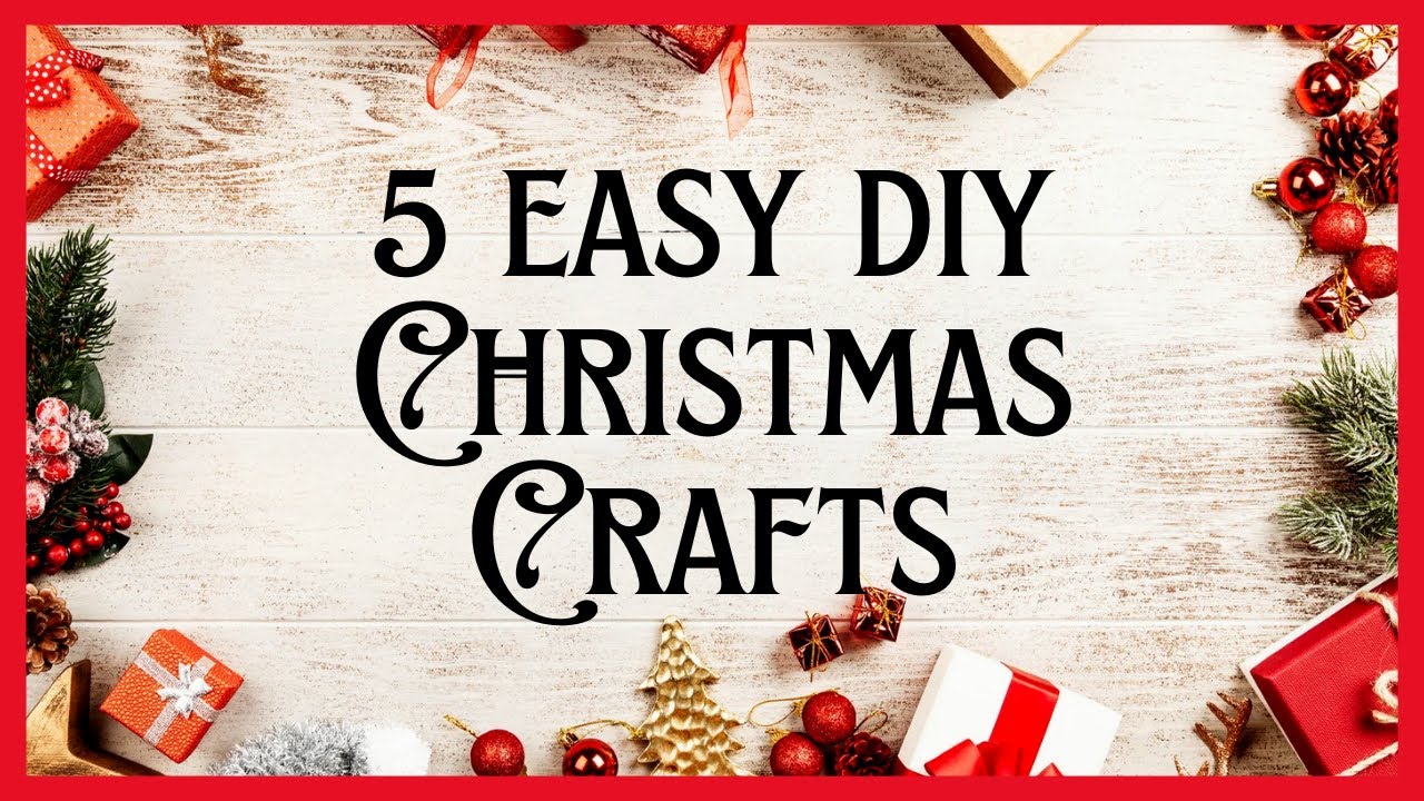 5 Easy DIY Christmas Crafts | Simple & Beautiful Christmas Decorations