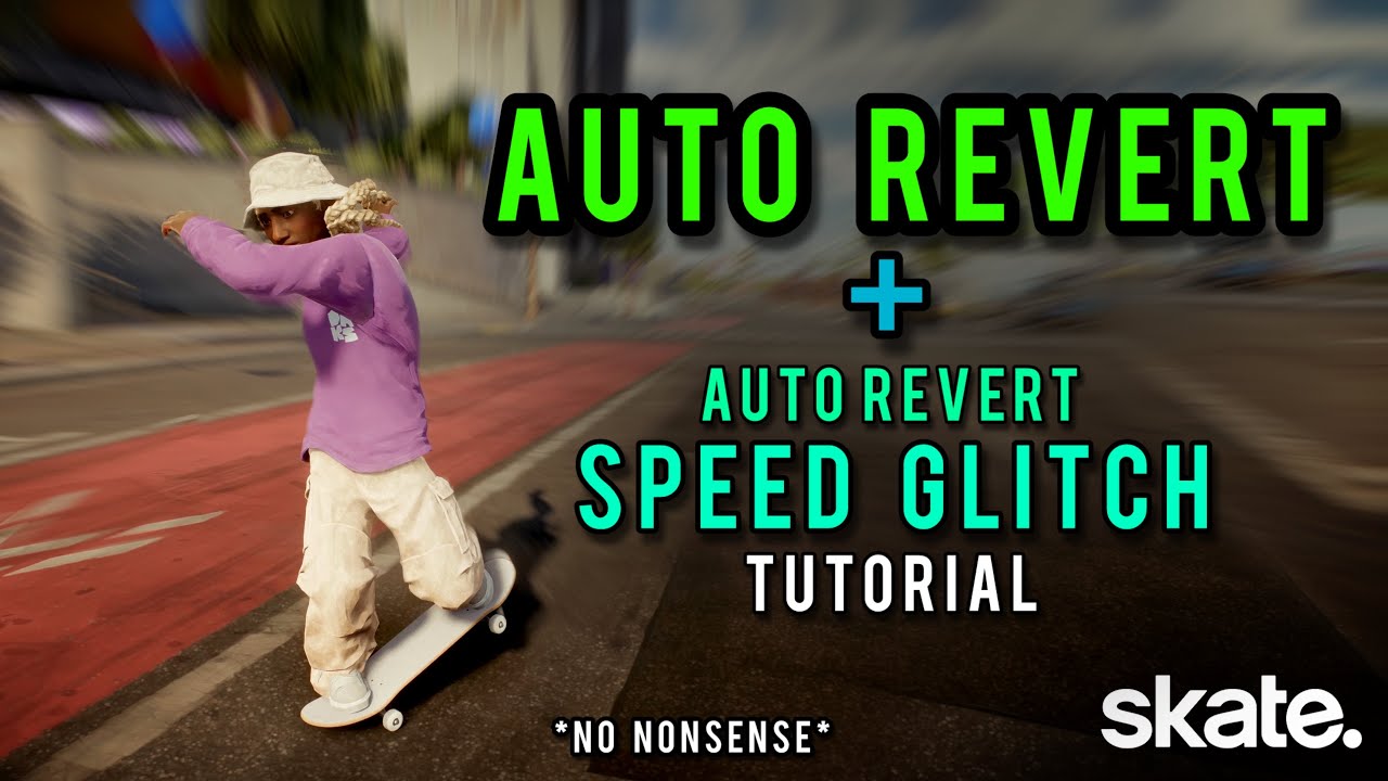 *NO NONSENSE* BEST Skate Auto Revert Tutorial