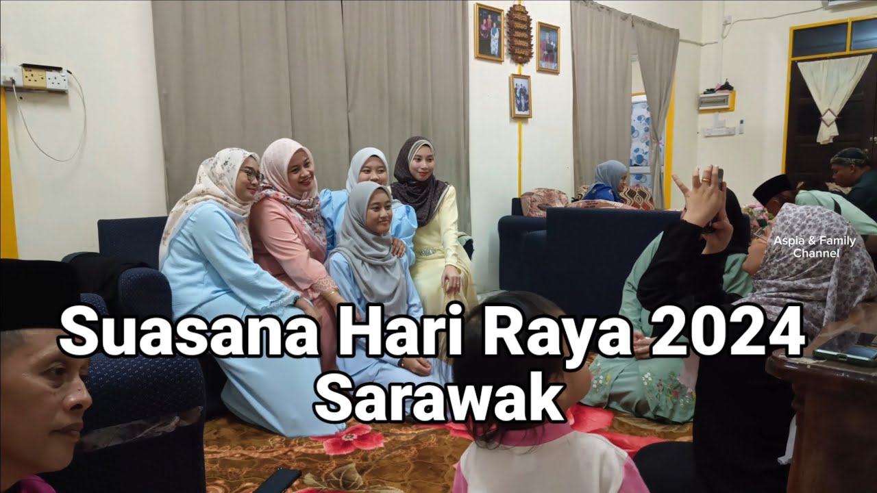 Suasana Hari Raya 2024 di Sarawak