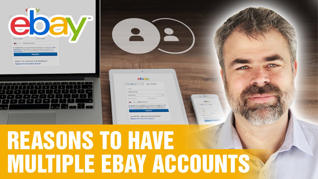 Reasons to have multiple eBay accounts